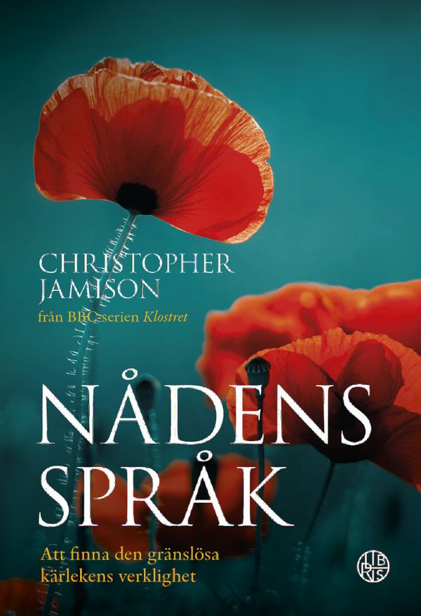 Nådens språk : att finna den gränslösa kärlekens dialekt | 0:e upplagan