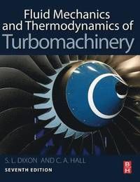 Fluid Mechanics And Thermodynamics Of Turbomachinery - Cesare (university Lecturer In Turbomachinery Hall - Upplaga 7