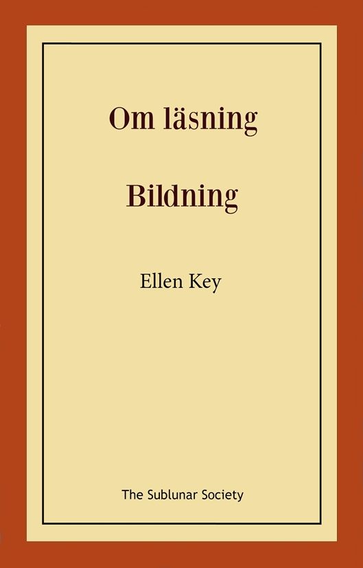Om läsning ; Bildning | 0:e upplagan