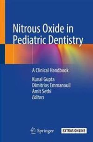 Nitrous Oxide in Pediatric Dentistry | 1:a upplagan