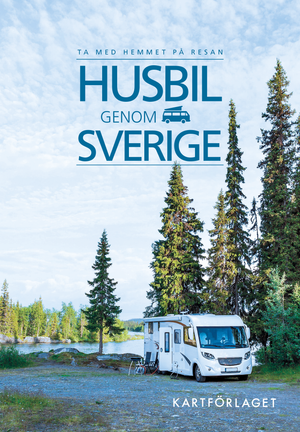 Husbil genom Sverige | 1:a upplagan