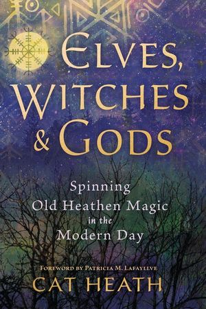 Elves Witches and Gods