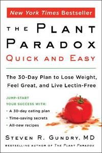 The Plant Paradox Quick and Easy | 0:e upplagan