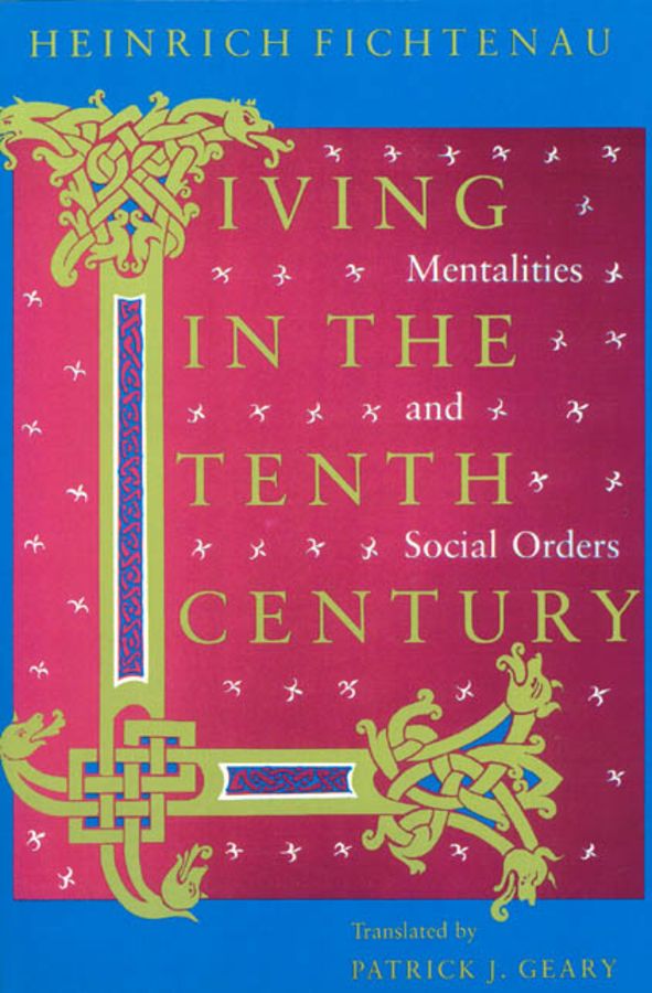 Living in the Tenth Century – Mentalities and Social Orders | 0:e upplagan