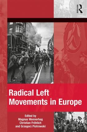 Radical Left Movements in Europe | 1:a upplagan