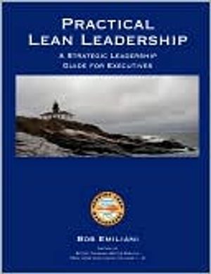 Practical Lean Leadership