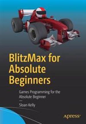 BlitzMax for Absolute Beginners | 1:a upplagan