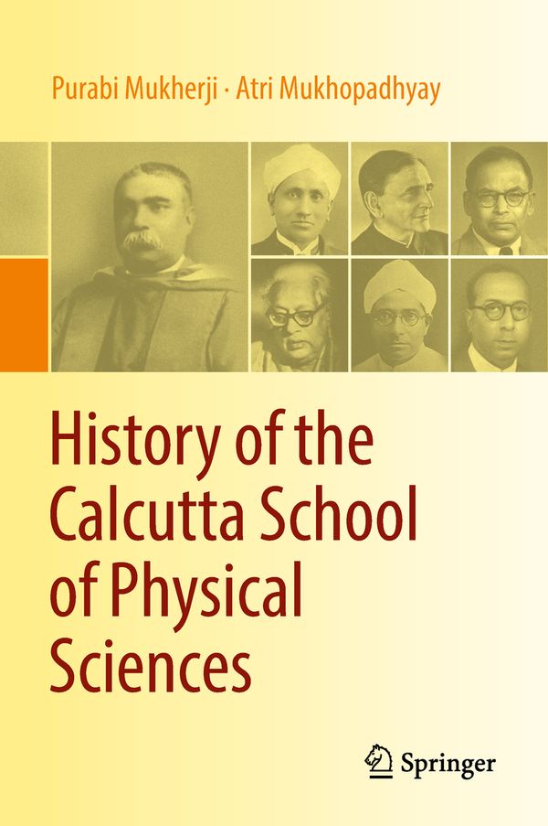 History of the Calcutta School of Physical Sciences | 1:a upplagan