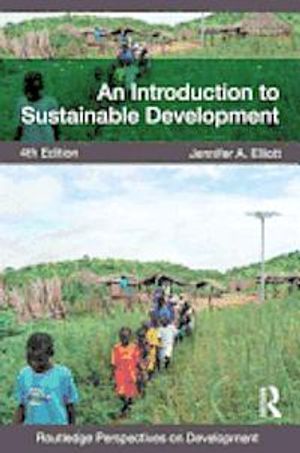 An Introduction to Sustainable Development | 4:e upplagan