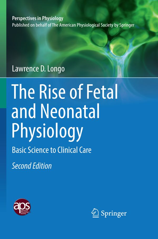 The Rise of Fetal and Neonatal Physiology | 2:a upplagan