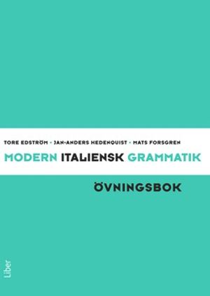 Modern italiensk grammatik Övningsbok med Facit | 3:e upplagan