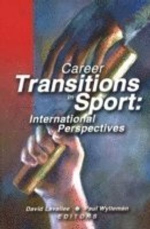 Career transitions in sport - international perspectives