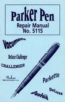 Parker pen repair manual no. 5115