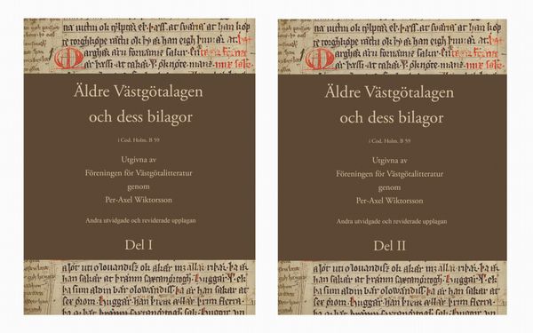 Äldre Västgötalagen : och dess bilagor : i Cod. Hol, B 59 | 2:a upplagan