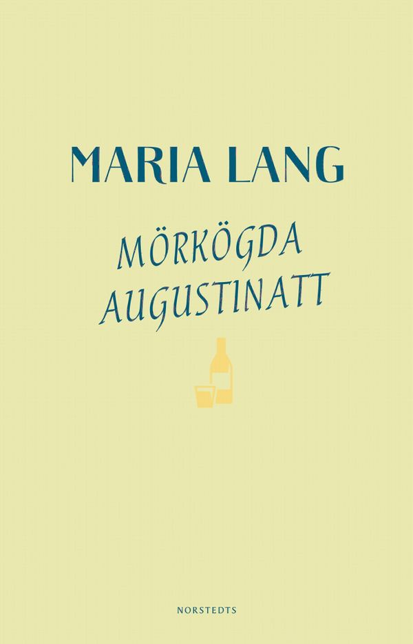 Mörkögda augustinatt | 1:a upplagan