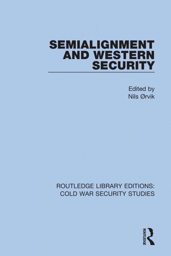 Semialignment and Western Security | 1:a upplagan