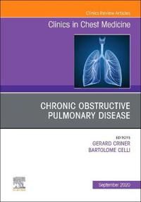 Chronic Obstructive Pulmonary Disease, An Issue of Clinics in Chest Medicine | 0:e upplagan