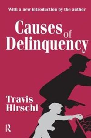 Causes of Delinquency | 1:a upplagan