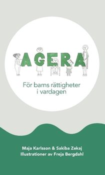 Agera : För barns rättigheter i vardagen