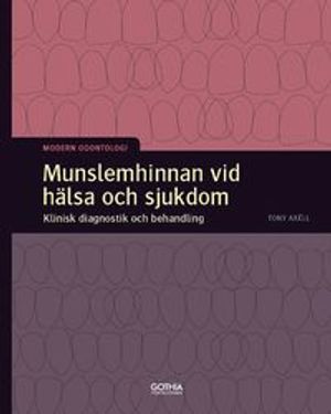 Munslemhinnan vid hälsa och sjukdom | 7:e upplagan