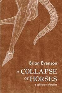 A Collapse of Horses | 0:e upplagan