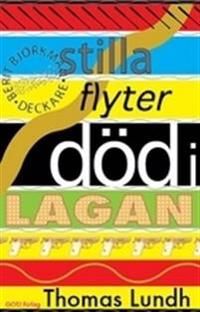 Stilla flyter död i Lagan | 1:a upplagan