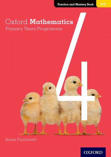 Oxford Mathematics Primary Years Programme Practice and Mastery Book 4 | 0:e upplagan