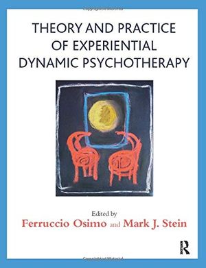 Theory and Practice of Experiential Dynamic Psychotherapy