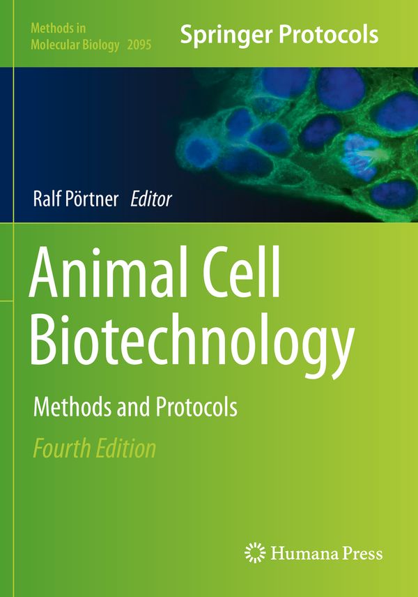 Animal Cell Biotechnology: Methods and Protocols: 2095 (Methods in Molecular Biology) | 4:e upplagan