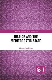 Justice and the Meritocratic State | 1:a upplagan