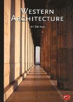 Western Architecture: From Ancient Greece to the Present
