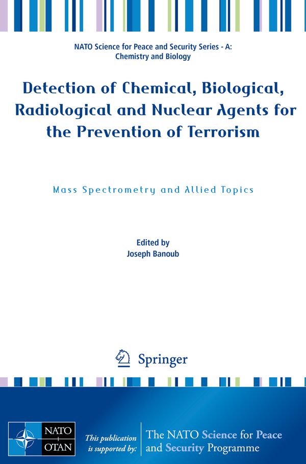 Detection of Chemical, Biological, Radiological and Nuclear Agents for the Prevention of Terrorism | 1:a upplagan