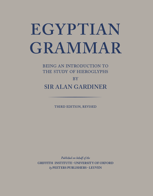 Egyptian grammar : being an introduction to the study of hieroglyphs | 3:e upplagan