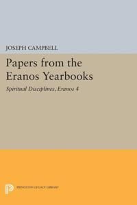 Papers from the eranos yearbooks, eranos 4 - spiritual disciplines | 0:e upplagan
