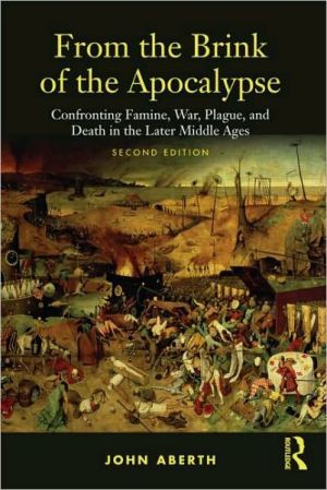 From the brink of the apocalypse - confronting famine, war, plague, and dea