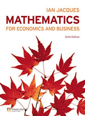 Mathematics for Economics and Business | 6:e upplagan