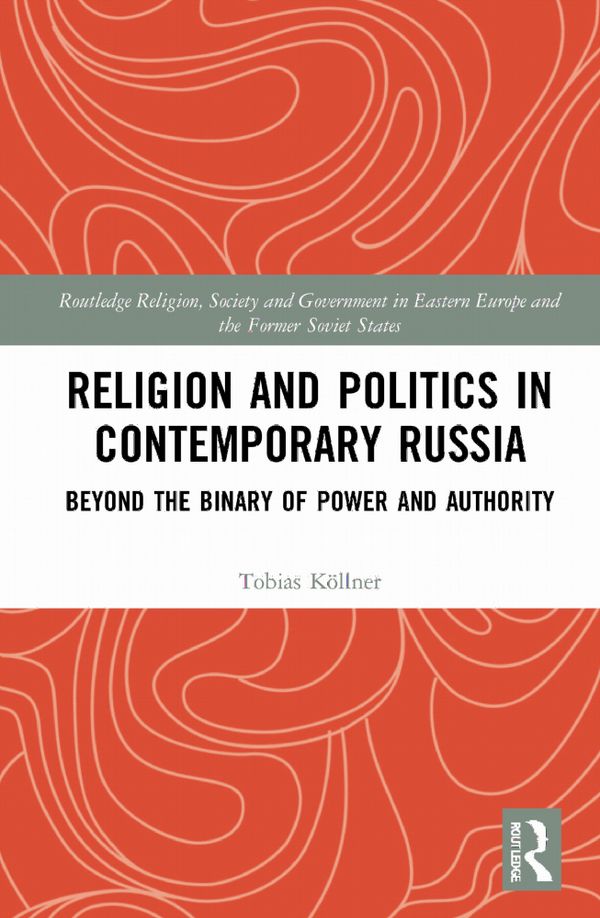 Religion and Politics in Contemporary Russia | 1:a upplagan