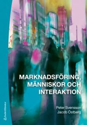 Marknadsföring, människor och interaktion |  2:e upplagan