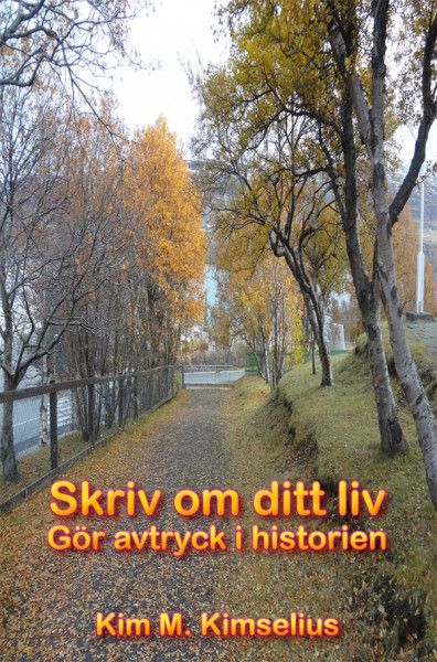 Skriv om ditt liv Gör avtryck i historien | 1:a upplagan