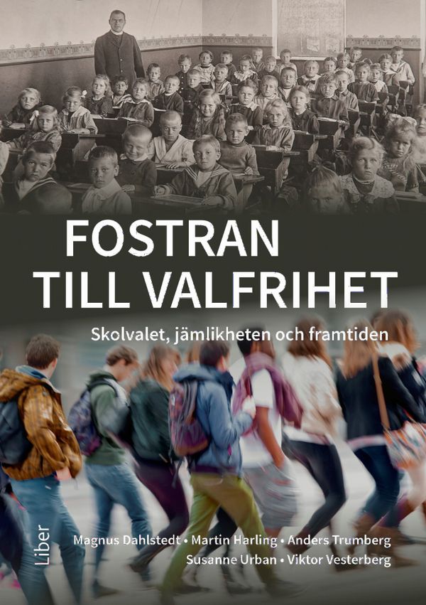 Fostran till valfrihet | 1:a upplagan