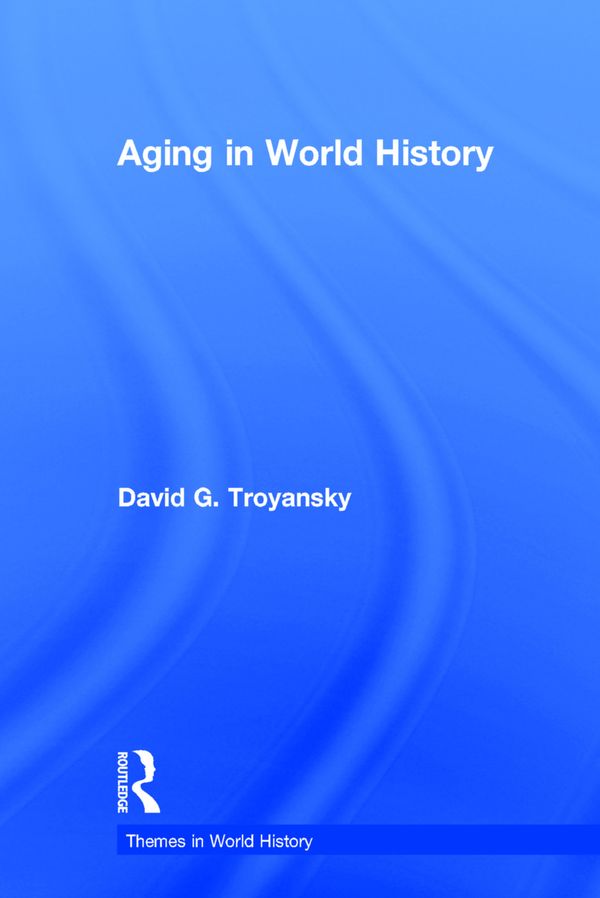 Aging in World History | 1:a upplagan