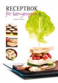 Receptbok för barngruppen | 1:a upplagan