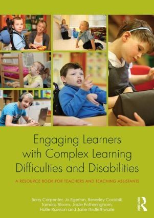 Engaging Learners With Complex Learning Difficulties and Disabilities | 0:e upplagan