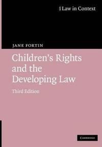 Children's Rights and the Developing Law | 9 003:e upplagan