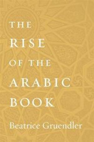 The Rise of the Arabic Book