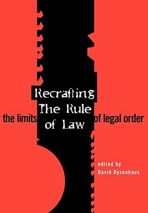 Recrafting the Rule of Law