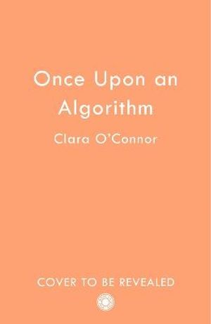 Once Upon An Algorithm