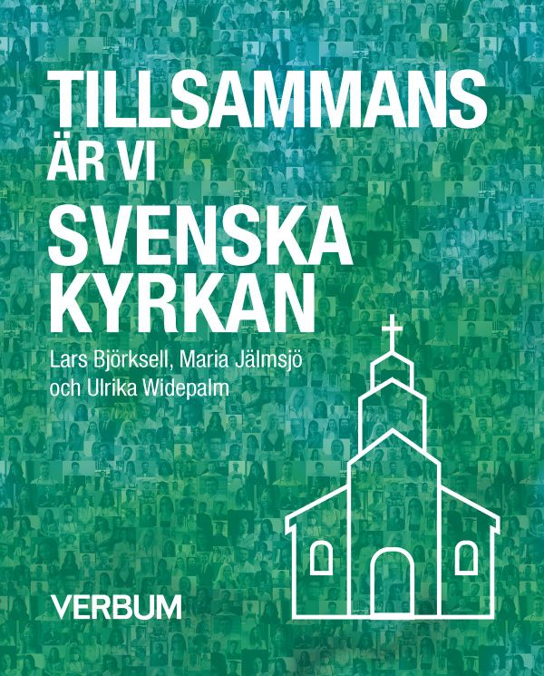 Tillsammans är vi Svenska kyrkan | 1:a upplagan