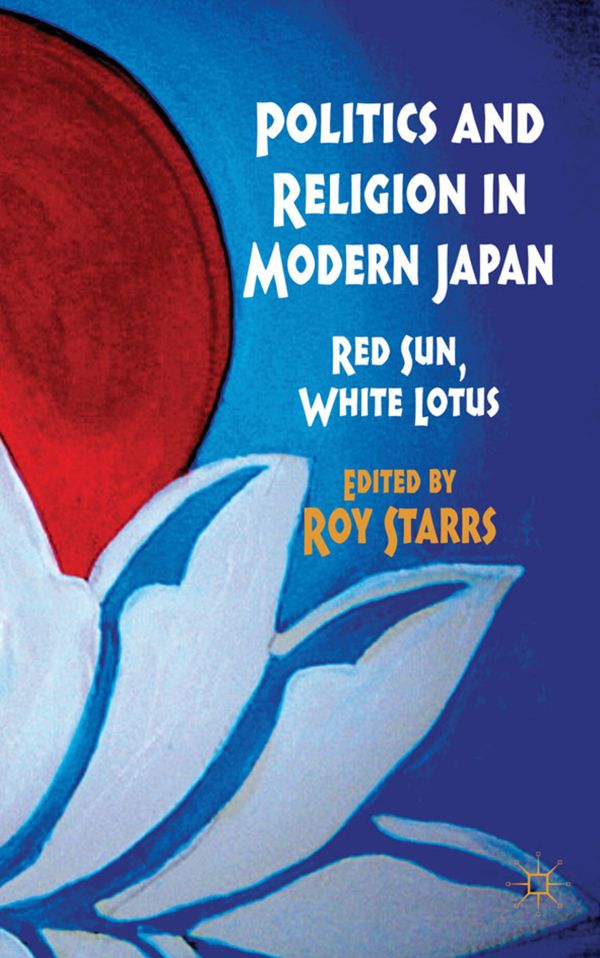 Politics and Religion in Modern Japan | 1:a upplagan