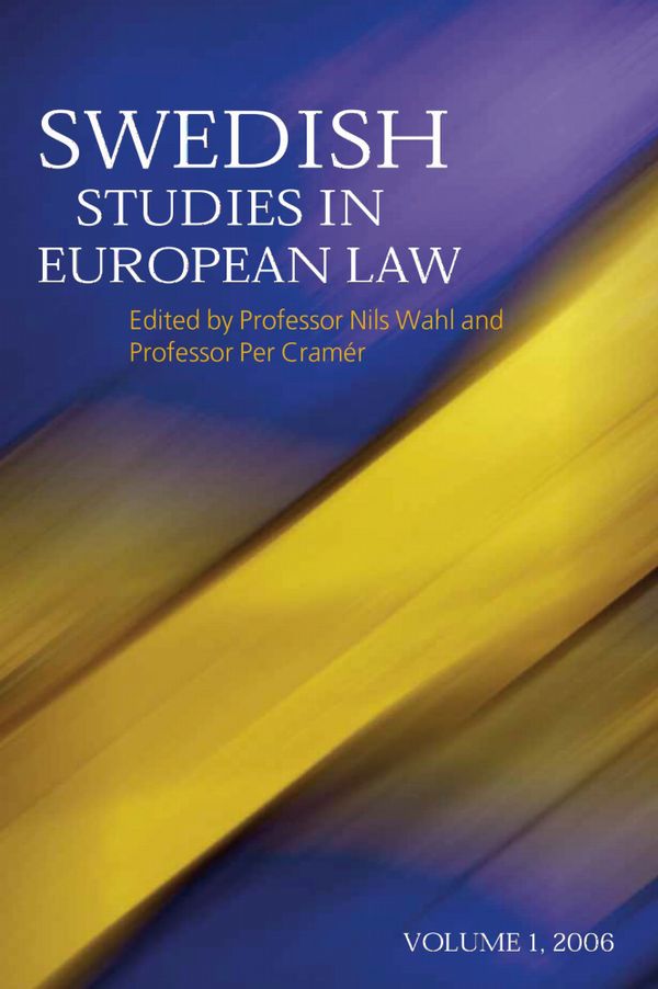 Swedish Studies in European Law - Volume 1 | 0:e upplagan